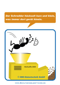 HNC-Datentechnik | Ameisen-Comics zum Arbeitsschutz | Motiv SchredderHNC-Datentechnik | Ameisen-Comics zum Arbeitsschutz | Motiv Schredder